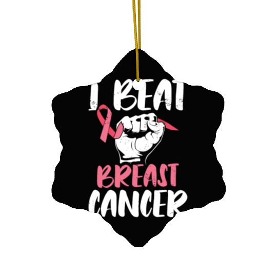 I Beat Breast Cancer Survivor Breast Cancer Ceramic Ornaments