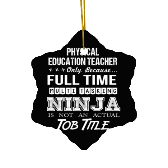 Physical Education Teacher Ceramic Ornaments - Multitasking