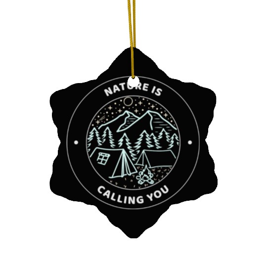 Nature Is Calling You Camping Ceramic Ornaments