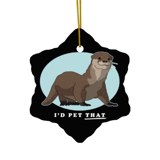 Otters Lover Pet That Otter Ceramic Ornaments