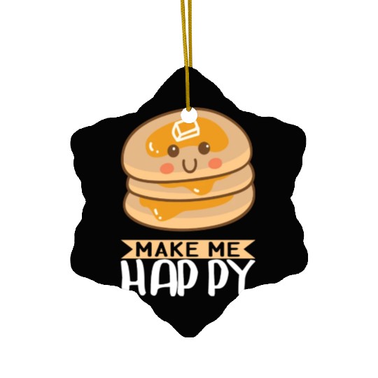 Pancakes Make Me Happy I Kids I Children s Ceramic Ornaments