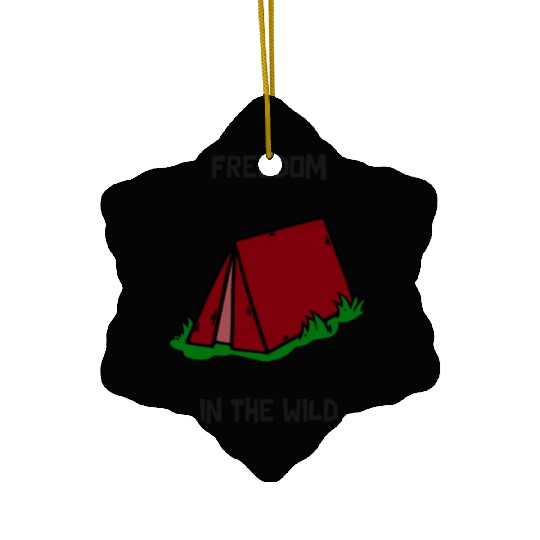 Freedom In The Wild Camping Ceramic Ornaments