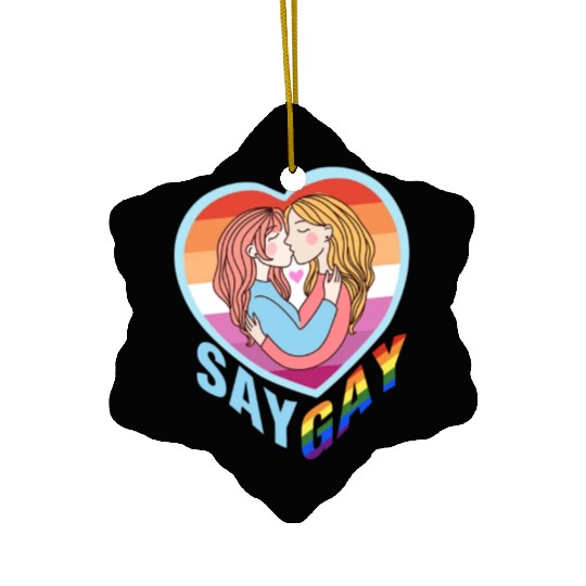 Say Gay Lesbian Couple Ceramic Ornaments