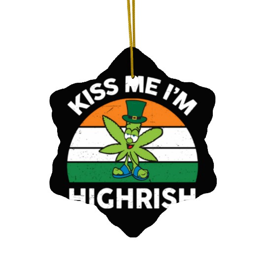 St Patricks Day Kiss Me Im Highrish Marijuana Ceramic Ornaments