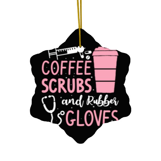 Coffee Scrubs And Rubber Gloves Medical Nurse Doct Ceramic Ornaments