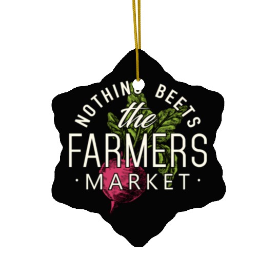 Nothing Beets The Farmers Market Ceramic Ornaments