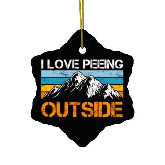 Mountaineer funny Peeing outside Nature boy Ceramic Ornaments