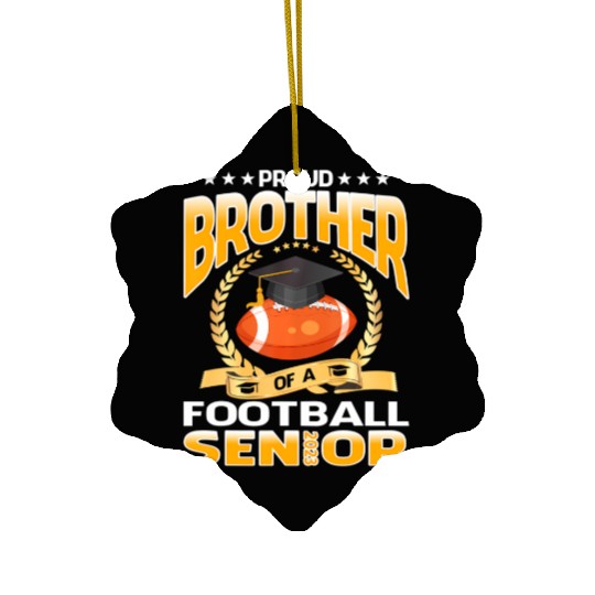 Proud Brother Of A Football Senior 2023 Graduation Ceramic Ornaments