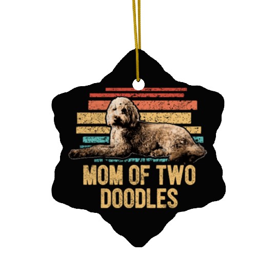 Mom Of Two Doodles Goldendoodle Dog Mom Doodle Ceramic Ornaments