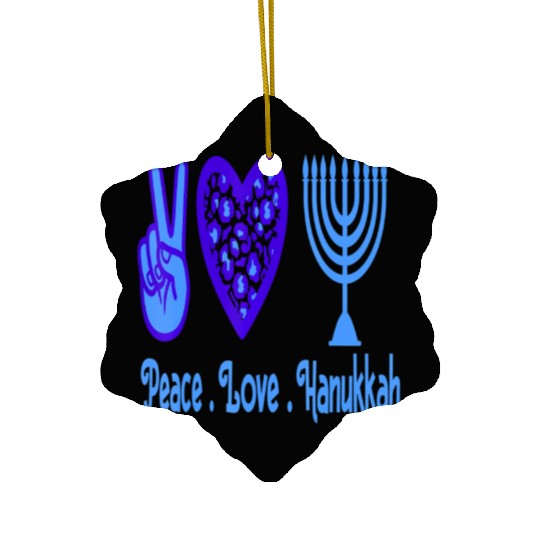 Peace Love Hanukkah 2021 Jewish Menorah Hanukkah C Ceramic Ornaments