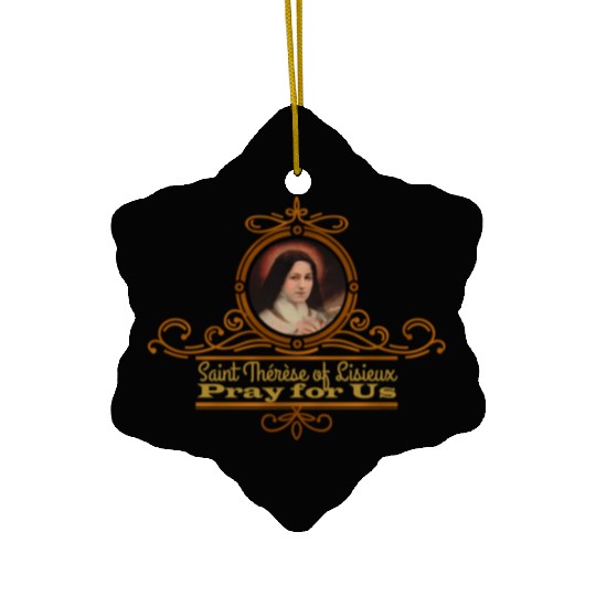 St Therese Of Lisieux Pray For Us Catholic Saints Ceramic Ornaments