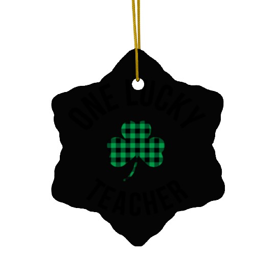 One Lucky Teacher Buffalo Plaid Green Shamrock Ceramic Ornaments