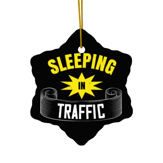 Sleeping In Traffic Ceramic Ornaments