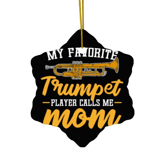 Cute Trumpet Mom Music Teacher Mother Instrument Ceramic Ornaments