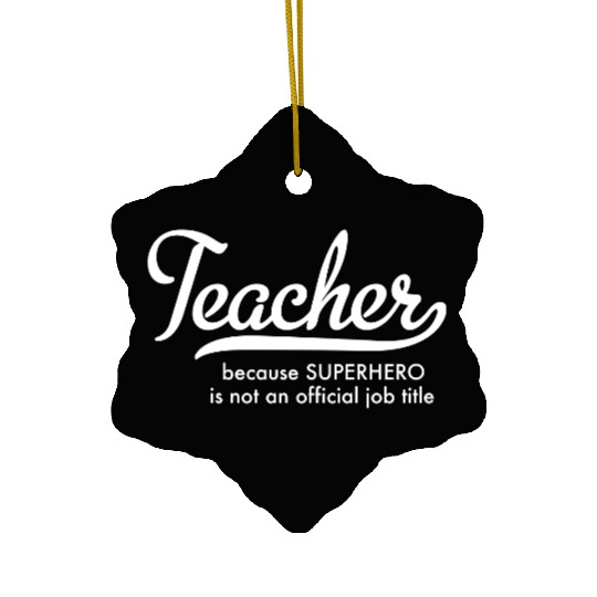 Teacher Ceramic Ornaments
