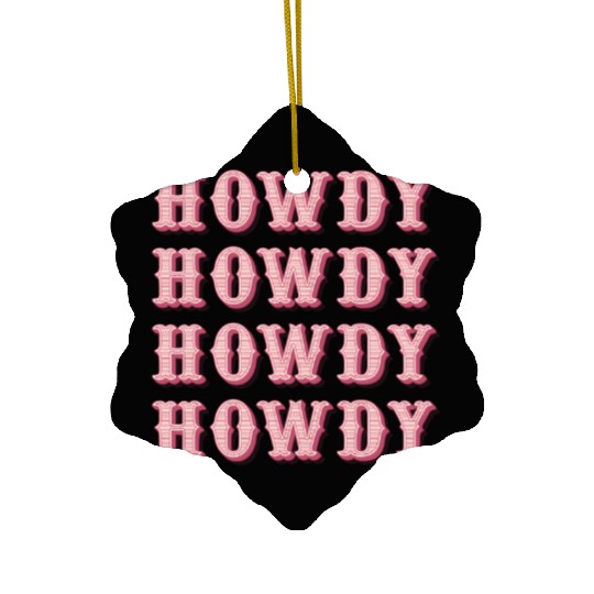 White Cowgirl Howdy Rodeo Western Cory Southern Ceramic Ornaments