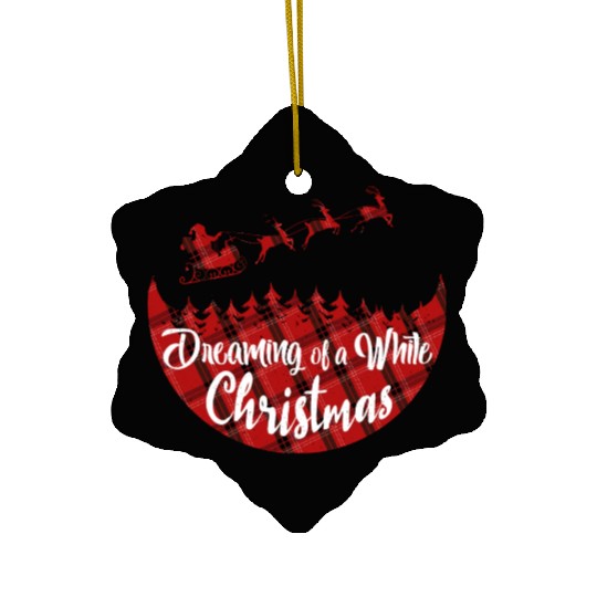 Dreaming of a White Christmas Ceramic Ornaments