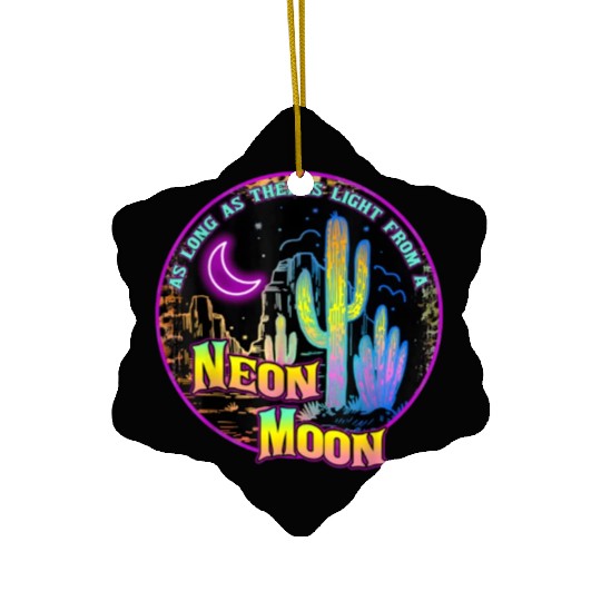 As Long As Theres Light From A Neon Moon Country Ceramic Ornaments
