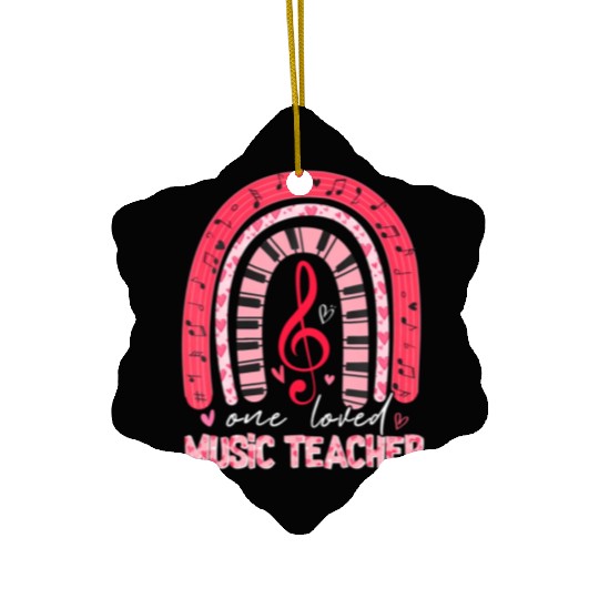 Rainbow One Loved Music Teacher Valentine's Day Ceramic Ornaments