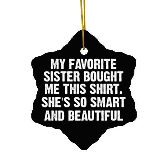 My favorite sister bought me this Ceramic Ornaments