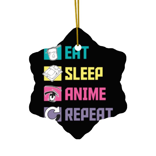 Eat Sleep Anime Repeat funny Ceramic Ornaments
