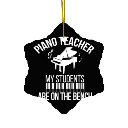 Piano Teacher Mytudents Piano Teaching Ceramic Ornaments