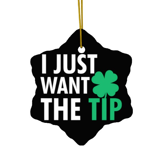 Bartender St Patric Day Just The Tip For Ceramic Ornaments