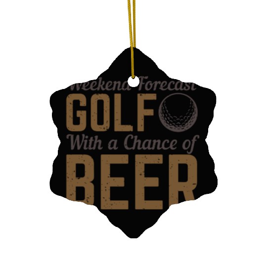 Weekend Forecast Golf With Chance Of Beer Ceramic Ornaments