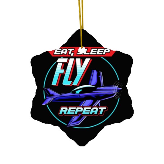 Eat Sleep Fly Repeat Airplane Pilot Aviation Pun Ceramic Ornaments
