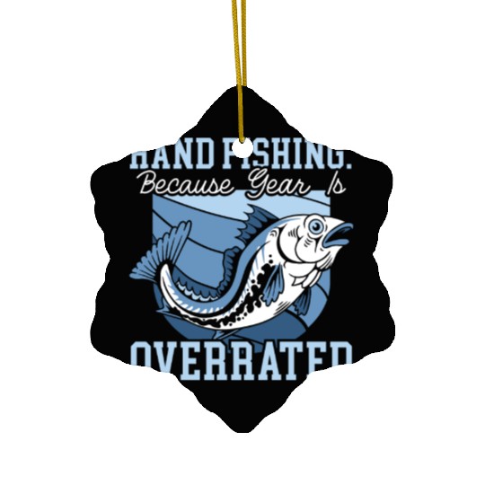 Hand Fishing Fisherman Noodling Lover Fisher Fish Ceramic Ornaments