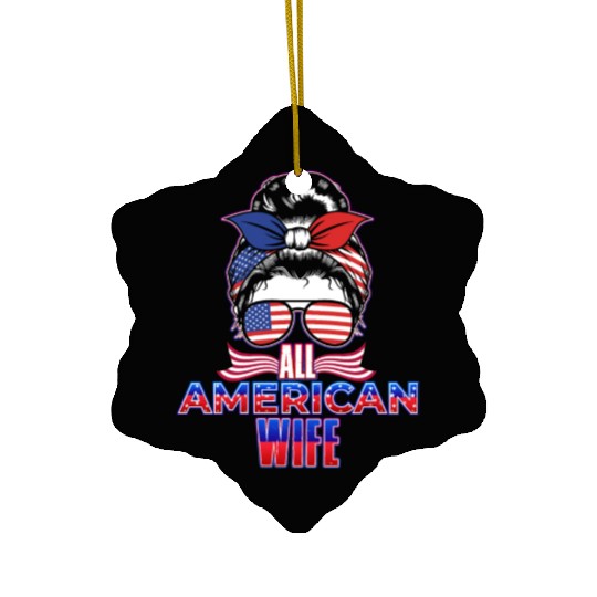 All American Wife Patriots USA Patriotic Ceramic Ornaments