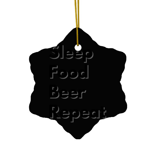 Sleep Food Beer Repeat Design girl music Ceramic Ornaments