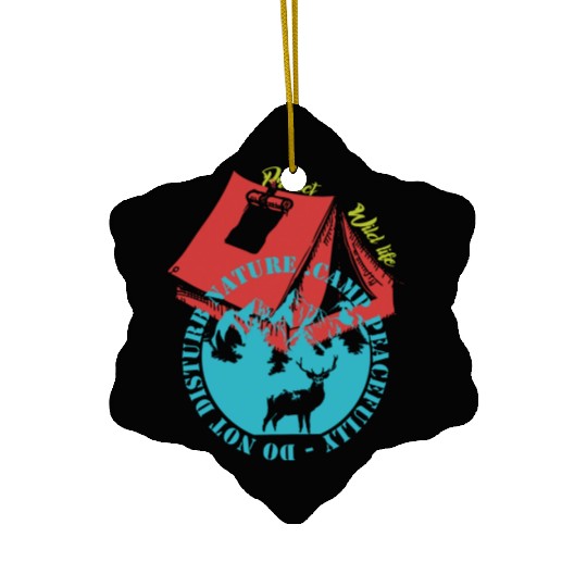 Camp Peacefully Do Not Disturb Nature Ceramic Ornaments