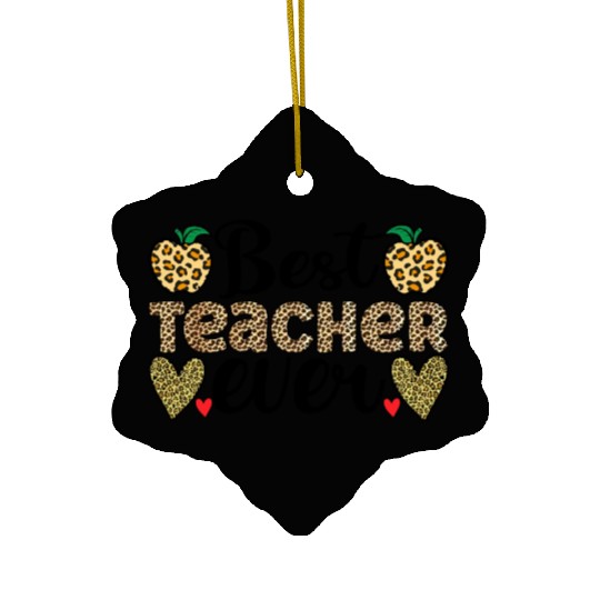 Best Teacher Ever Ceramic Ornaments