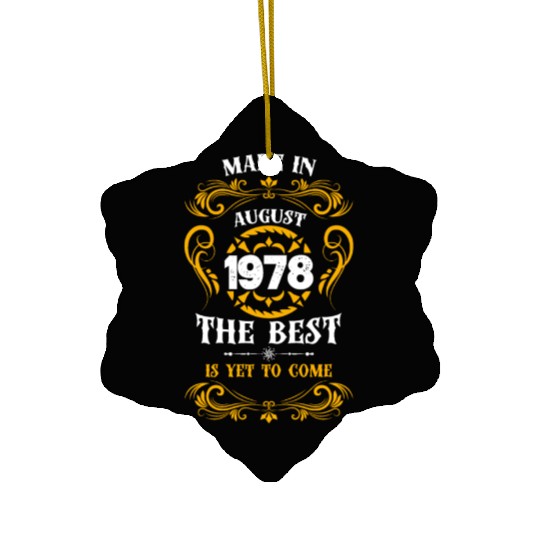 Made In August 1978 The Best Ceramic Ornaments