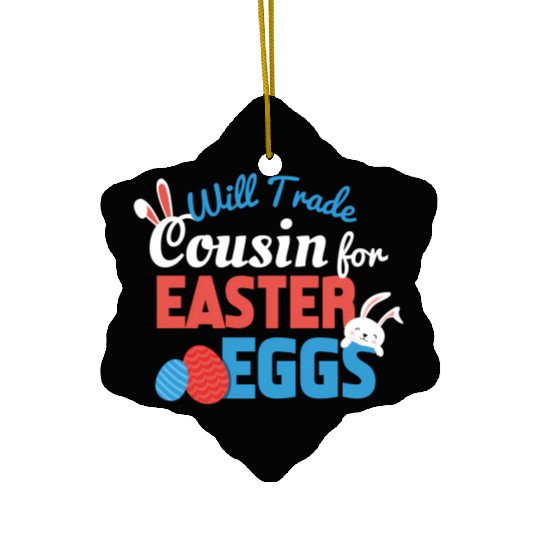 Will Trade Cousin Happy Easter Bunny Ears Eggs Hun Ceramic Ornaments
