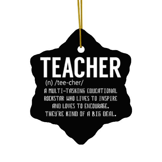 Teacher Definition - Teacher Appreciation Ceramic Ornaments