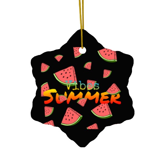 Vibes Summer ,watermelon , Summer design Ceramic Ornaments