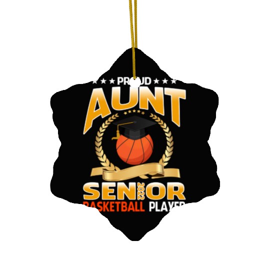 Proud Aunt Senior Class Of 2022 Basketball Player Ceramic Ornaments