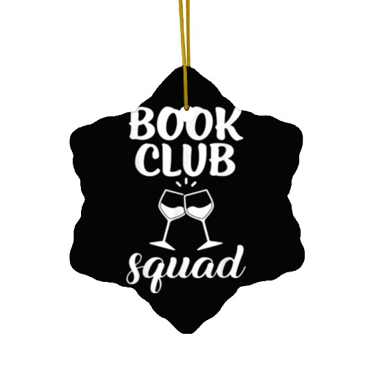 Book Club Squad for Reading and Wine Drinking Ceramic Ornaments