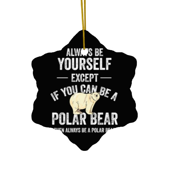 Be A Polar Bear Polar Bear Zookeeper Animal Ceramic Ornaments