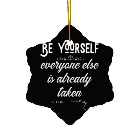Be Yourself Oscar Wilde Ceramic Ornaments