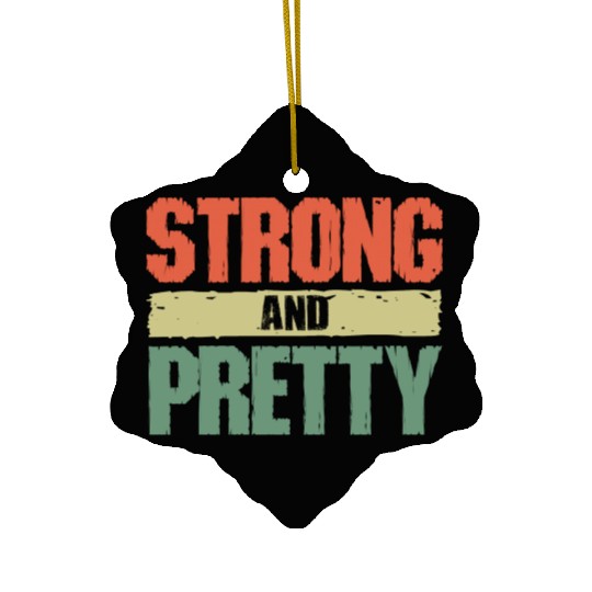 Strong And Pretty Awesome Gym Workout Training Ceramic Ornaments