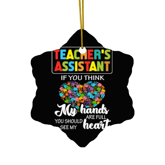 Teacher Assistant Cute Heart Quote Gift Ceramic Ornaments For