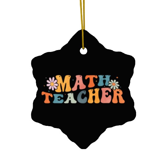 Groovy Math Teacher Mathematics Mathematician Ceramic Ornaments