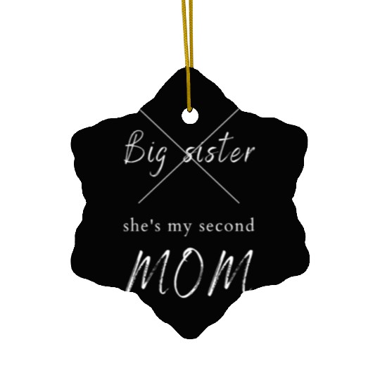 Big sister Ceramic Ornaments