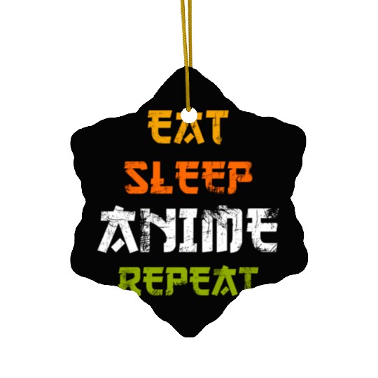 Eat Sleep Anime Repeat Japanese Ga Japan Ceramic Ornaments
