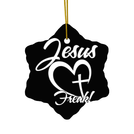Jesus Freak Love Jesus Christian Christmas Ceramic Ornaments
