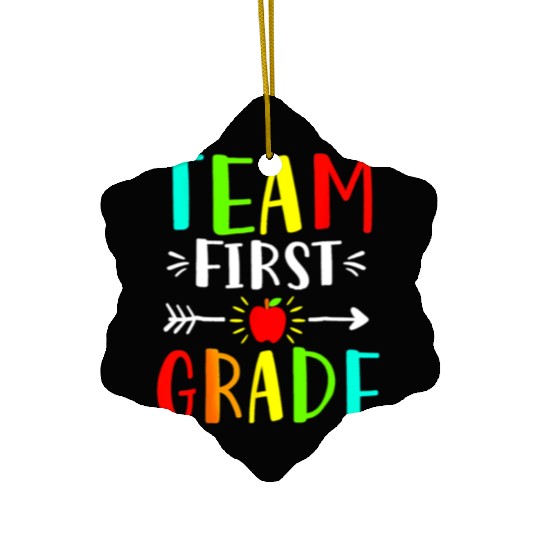 Team First Grade Student Teacher Team Funny Back Ceramic Ornaments
