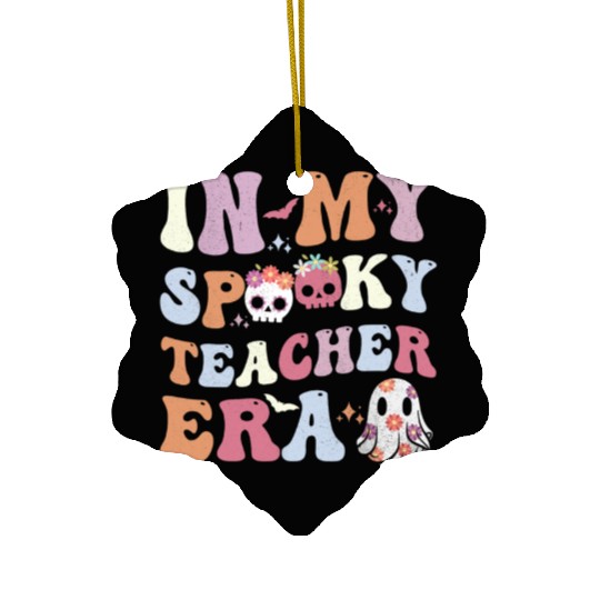 In My Spooky Teacher Era Halloween Ceramic Ornaments